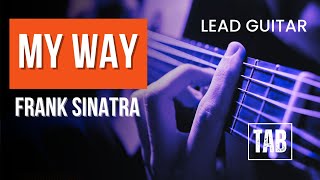 ( Lead Guitar ) My Way - Frank Sinatra | EASY Fingerstyle Guitar Tutorial TAB