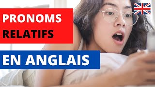 Les Pronoms Relatifs En Anglais