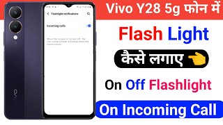 How To Enable Flashlight Notification Settings||Incoming Call On Flashlight In Vivo Y28