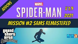 How to install SAMS Remastered Mission #2 by j16D | Latest spiderman mod 2021 v1.9 by j16D