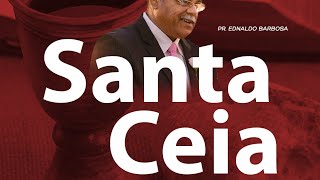 Santa Ceia - Manhã - 12.07.2020