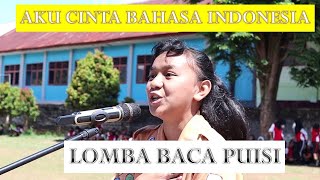 AKU CINTA BAHASA INDONESIA (LOMBA BACA PUISI)