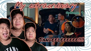 MY EXTRAORDINARY The Series | Episode 4 (Sandeeleee!!!) | REACTION VIDEO |  (Alfe Corpuz Daro)