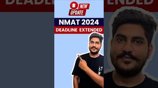 NMAT 2024 Deadline Extended! 📢 | Important Update for MBA Aspirants | Register Now!