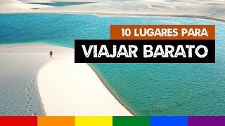 10 Lugares para Viajar Barato no Brasil