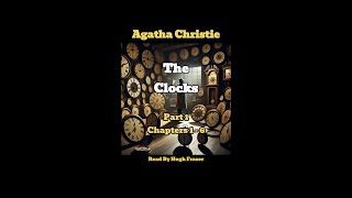 Audio Book Agatha Christie's The Clocks Read By Hugh Fraser (Part 1) (Chapters 1 - 6)