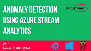 Anomaly Detection Using Azure Stream Analytics