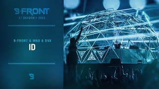 B-Front & MNO & DV8 - ID | Defqon.1 2022