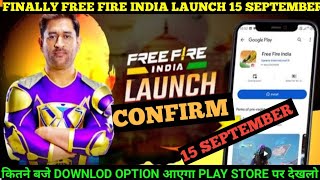 Finally Free Fire India Launch  / 15 September Free Fire India Launch / Free Fire India Launch Date