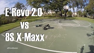 Traxxas E-Revo 2.0 vs 8S X-Maxx