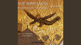 18 Chorale Preludes: No. 9, Nun komm, der Heiden Heiland, BWV 659