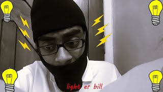 Light er Bill  | Bengali comedy video 2022