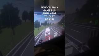 si bocil main game bus simulator tololet basuri