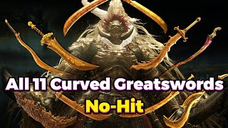 All 11 Curved Greatswords | No Hit Consort Radahn | Elden Ring