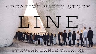 Line - creative video story by Kozar Dance Theatre