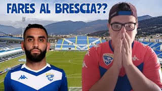 MOHAMED FARES È UN NUOVO GIOCATORE  DEL BRESCIA COLPACCIO O FLOP?