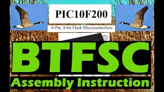 The PIC10F200 Series: Part 011: BTFSC Assembly Instruction