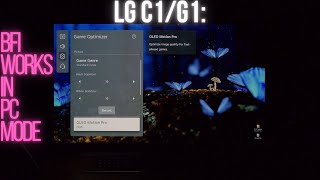 LG C1/G1: Testing BFI in PC mode.