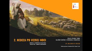 Služby Božie - 2. Nedeľa po Veľkej Noci