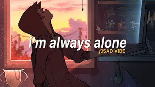 I don't want to be lonely like this 💔 (playlist) Sad songs that make you cry, don't..