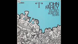 John Fahey - Sligo River Blues [8D]