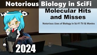 Molecular Hits & Misses: Notorious Uses of Biology in SciFi - Ushicon 2024