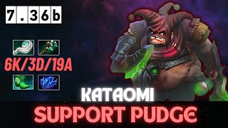 KATAOMI - Master Pudge Soft Support Gameplay | Dota 2 pro gameplay | 7.36b