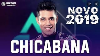 CHICABANA - REPERTÓRIO NOVO - OUTUBRO 2019