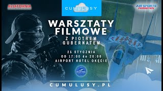 Cumulusy 2023 - Piotr Gubernat zaprasza na warsztaty filmowe