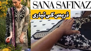 Sana Safinaz Dress Preparation 2023 || New Summer Dress Preparation August 2023