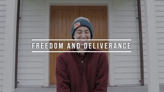 Freedom and Deliverance