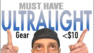 Ultralight Gear Under $10