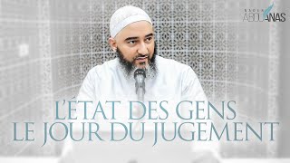 5) L'ÉTAT DES GENS LE JOUR DU JUGEMENT - NADER ABOU ANAS