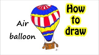 HOW TO DRAW a HOT AIR BALLOON easy tutorial for kids