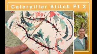 Caterpillar Bookbinding Stitch Part 2