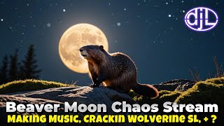 Beaver Moon Chaos Stream!  Cracking a Wolverine Foil Secret Lair + Making Music + ?/Chaos!