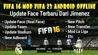 MAKIN KEREN‼️Fifa 16 Mod Fifa 23 Big Update || Mod La Liga