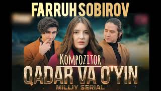 "Qadar Va O`yin" Serial | COMEDY Music | FARRUH SOBIROV