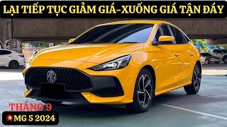 💥Mua Ngay Đi MG 5 2024 Tháng 9 Rẻ Lắm|Rẻ Hơn Morning,I10 Nhiều|Quà Tặng Phụ Kiện Cực Khủng|GIAXEVN