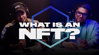 WHAT IS AN NFT? Explain like I'm 5...