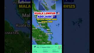 KUALA LUMPUR TO ADELAIDE FLIGHT ROUTEMALAYSIA AIRLINES MH125 & JETSTAR JQ985