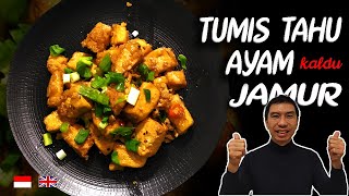 RESEP TUMIS TAHU AYAM KALDU JAMUR  || STIR-FRY TOFU CHICKEN  MUSHROOM BROTH RECIPE