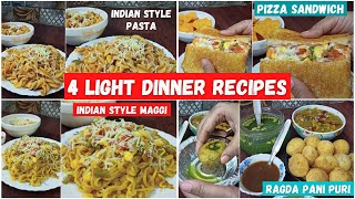 4 Tasty Light Dinner Recipes | Quick and Easy Tasty Recipes | Indian Light Dinner Recipes