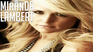 MIRANDA LAMBERT EASY FROM NOW ON