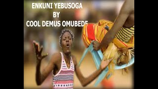 ENKUNI YE BUSOGA: BY COOL DEMUS OMUBEDE