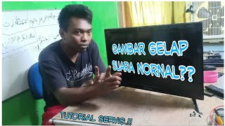 LED polytron gambar gelap suara normal, tutorial servis tv led!!