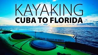 The First Official Kayak from Cuba to Florida