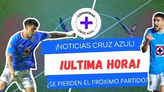 ¡NOVEDADES! Cruz Azul podría tener DOS BAJAS para enfrentar a CHIVAS