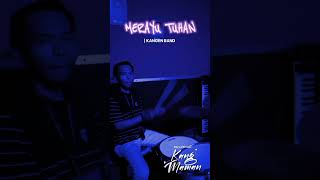 Lagu viral tiktok KANGEN BAND(MERAYU TUHAN) Drum cover.....!!!👍🙏😀😂