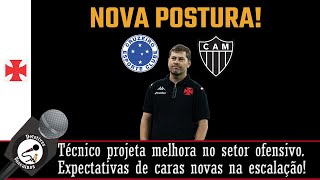 VASCO TRABALHA EM 2 FRENTES. DESAFIO É MELHORAR A CONSTRUÇÃO OFENSIVA. TÉCNICO TESTA ALTERNATIVAS!